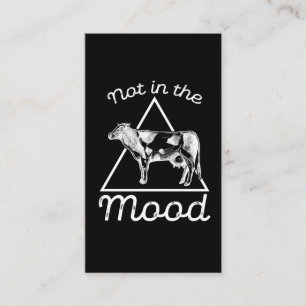 Niet in de stemming Funny Cow Farming Humor Farmer Visitekaartje