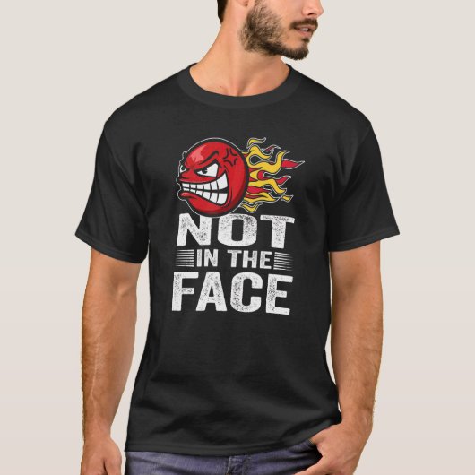 Niet in Face Dodgeball Player Gaga Ball Player T-shirt (Voorkant)