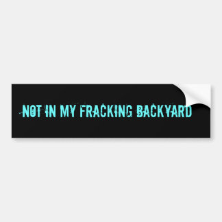 NIET IN MIJN FRACTIE-BACKYARD BUMPERSTICKER