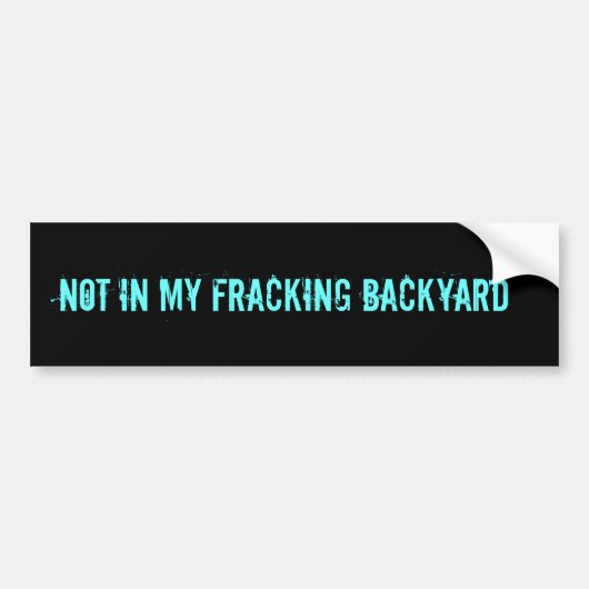 NIET IN MIJN FRACTIE-BACKYARD BUMPERSTICKER (Voorkant)