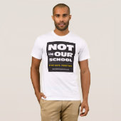 Niet in onze basisschool T-Shirt (Unisex) (Voorkant volledig)