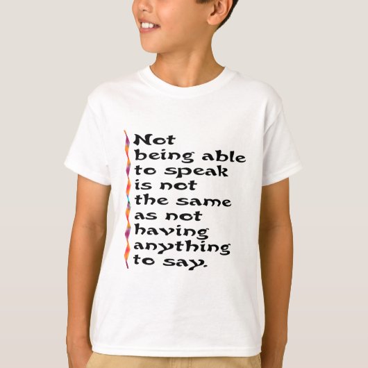 Niet in staat zijn om te spreken... t-shirt (Voorkant)
