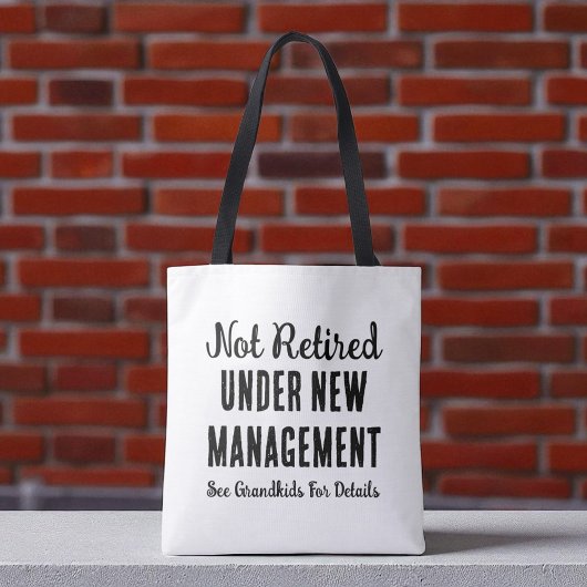Niet ingepensioneerd onder nieuw beheer | Pensioen Tote Bag