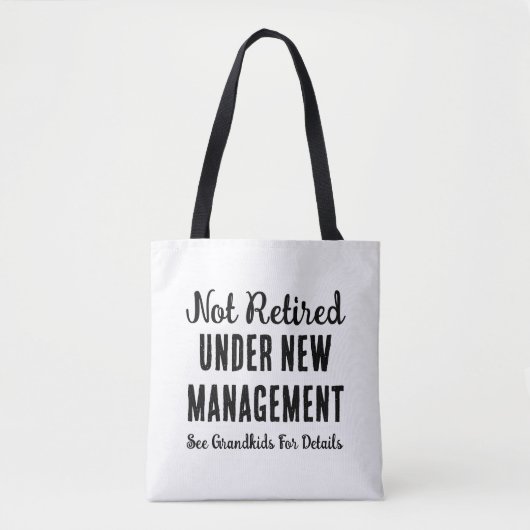 Niet ingepensioneerd onder nieuw beheer | Pensioen Tote Bag (Voorkant)