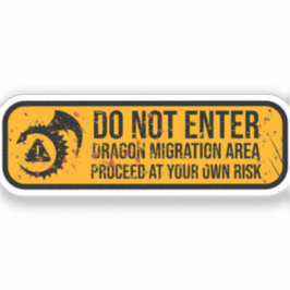 Niet invoeren: Dragon Migration Weathered Sign Sticker