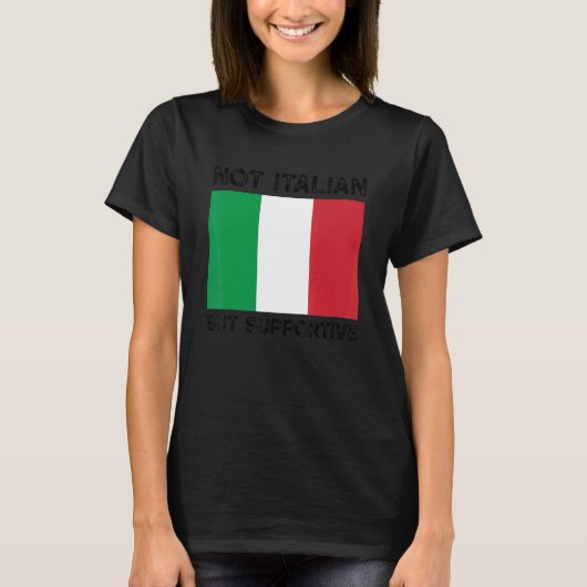 Niet Italiaans, maar ondersteunend 12 T-shirt (Voorkant)