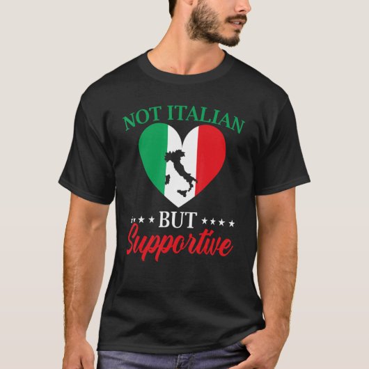 Niet Italiaans, maar ondersteunend Italië Vlag Ita T-shirt (Voorkant)