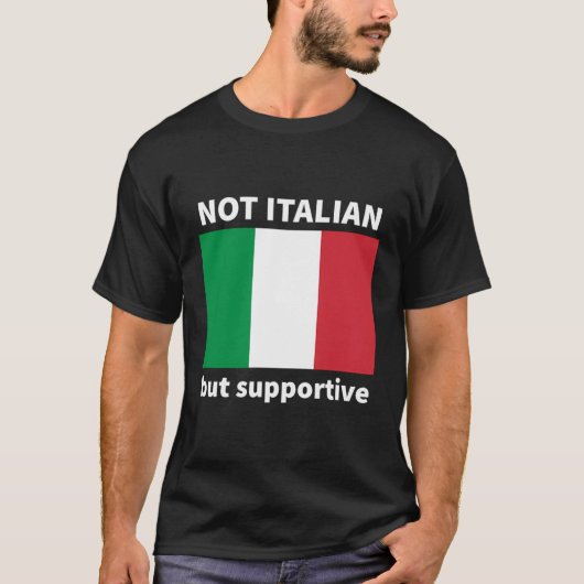 Niet Italiaans maar ondersteunend T-shirt (Voorkant)