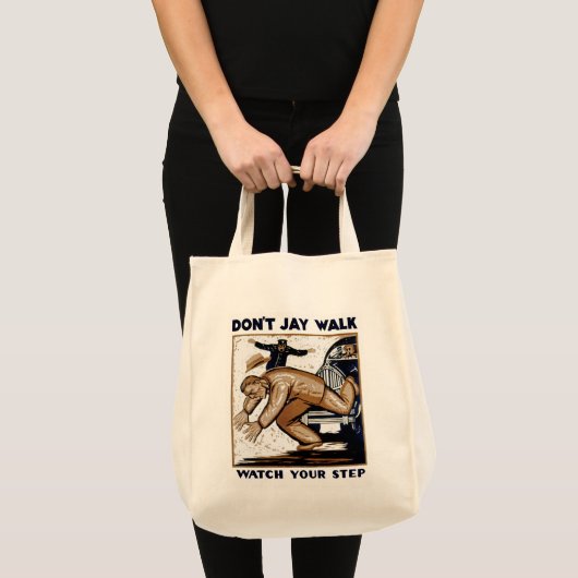 Niet Jay Walk: Let op je stap Tote Bag (Voorkant (product))