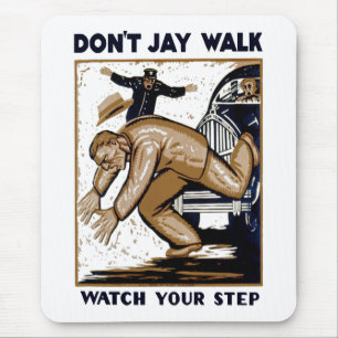 Niet Jay Walk Muismat