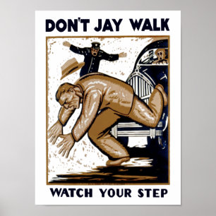 Niet Jay Walk Poster