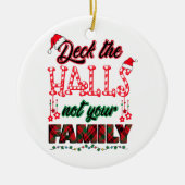 Niet je familie overdekken keramisch ornament (Voorkant)