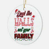 Niet je familie overdekken keramisch ornament (Links)