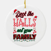 Niet je familie overdekken keramisch ornament (Achterkant)