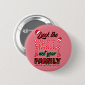 Niet je familie overdekken ronde button 5,7 cm (Voorkant /achterkant)