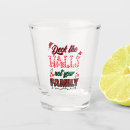 Niet je familie overdekken shot glas