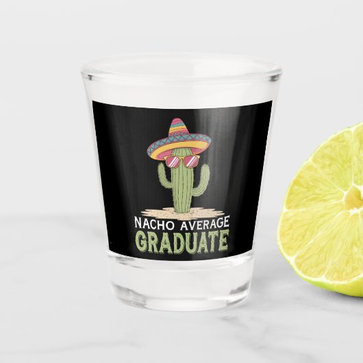 Niet je gemiddelde afgestudeerde Cactus afstudeerf Shot Glas (Voorkant)