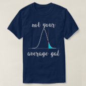 Niet je gemiddelde algemene statistieken t-shirt (Design voorkant)