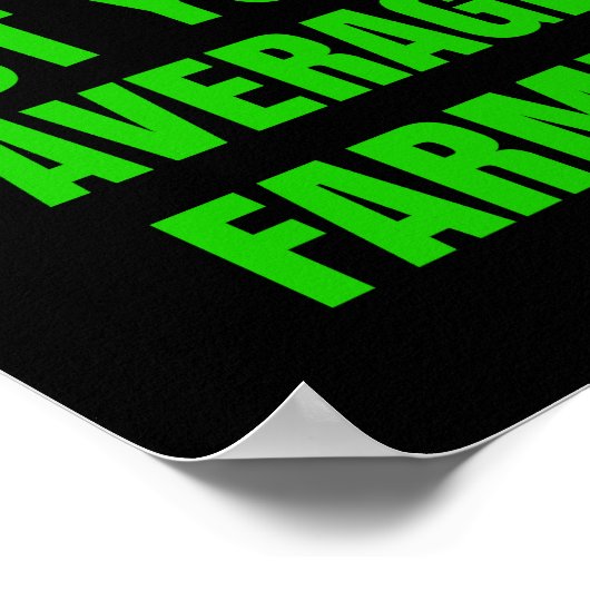 Niet je gemiddelde boer poster (Hoek)