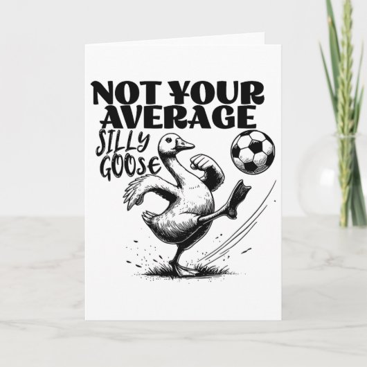 Niet je gemiddelde domme gans grappig voetbal  kaart (Voorkant)