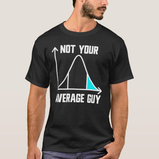 Niet je gemiddelde kerel APSTATS Mannen T-shirt (Voorkant)