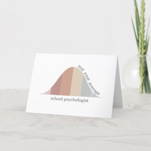 Niet je gemiddelde School Psycholoog Bedankkaart