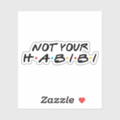 Niet je habibi Funny Arabic Quotes Sticker (Vel)