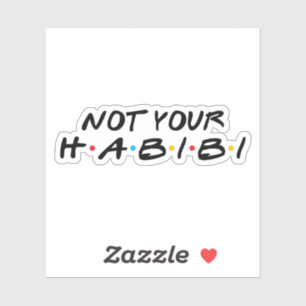 Niet je habibi Funny Arabic Quotes Sticker