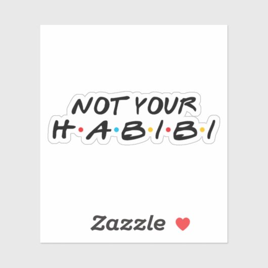 Niet je habibi Funny Arabic Quotes Sticker (Vel)