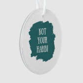 Niet je Habibi Ornament (voorkant)