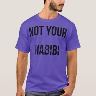 niet je habibi t-shirt