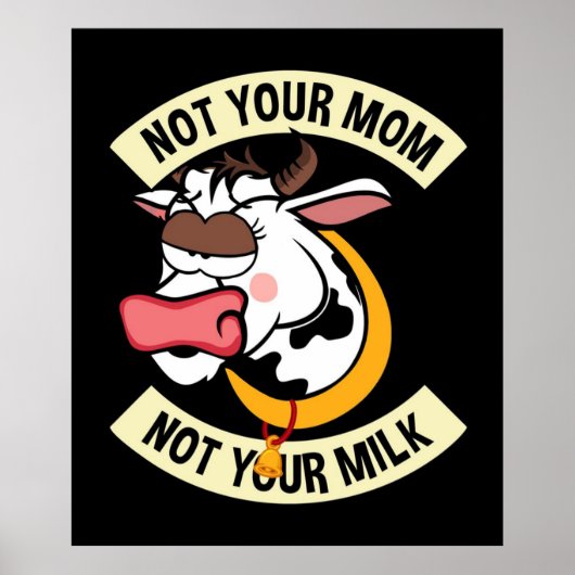 Niet je moeder. Niet je melk Poster (Voorkant)