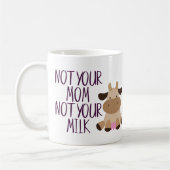 Niet je moeder niet je melk Vegan Koffiemok (Links)