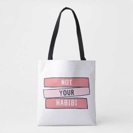 Niet jouw habibi - grappige Arabische feministisch Tote Bag (Voorkant)