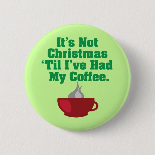 Niet Kerstmis tot koffie Ronde Button 5,7 Cm (Voorkant)