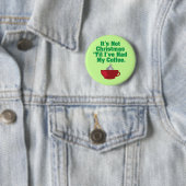 Niet Kerstmis tot koffie Ronde Button 5,7 Cm (In situ)