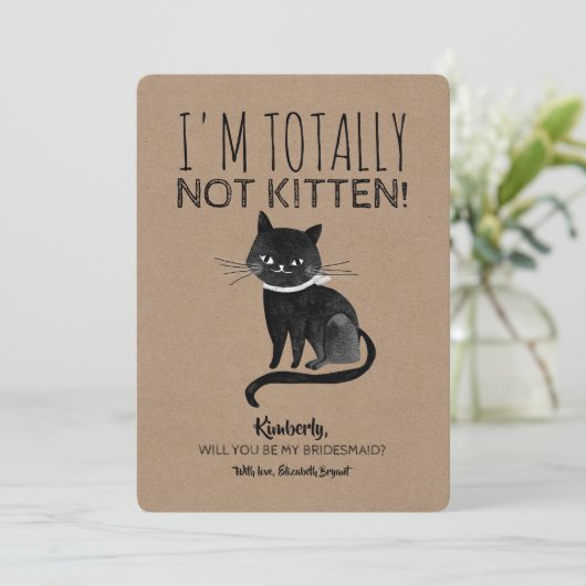 Niet Kitten Grappig Bruidsmeisje Uitnodiging (Staand voorkant)