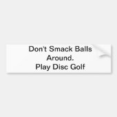 Niet knallen bumpersticker (Voorkant)