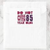 Niet knoeien met 85-jarigen rechthoekige sticker (Tas)