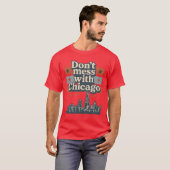 Niet knoeien met Chicago T-shirt (Voorkant volledig)