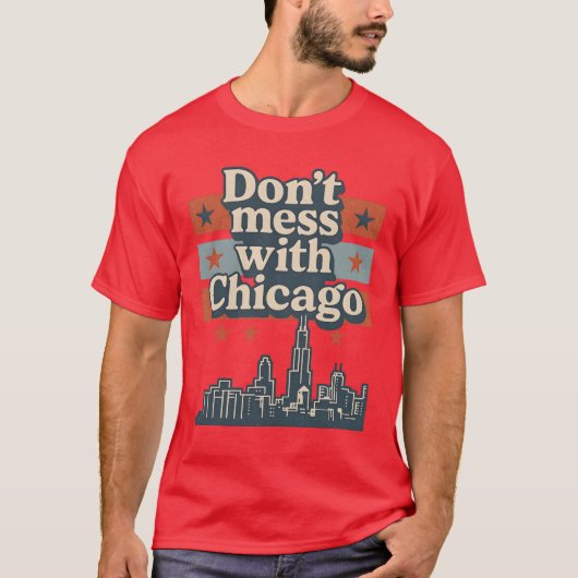 Niet knoeien met Chicago T-shirt (Voorkant)