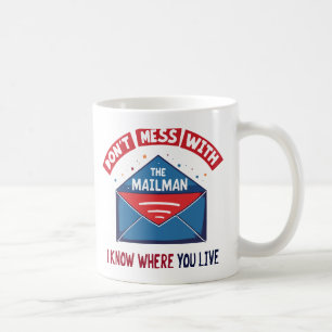Niet knoeien met de Mailman Humor Koffiemok