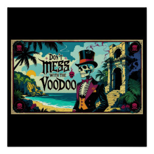 Niet knoeien met de voodoo perfect poster