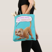 Niet knoeien met deze prinses tote bag (Dichtbij)