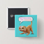 Niet knoeien met deze prinses vierkante button 5,1 cm (Voorkant /achterkant)
