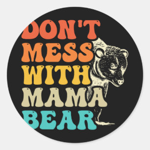 Niet knoeien met mama Beer Groovy stijl Moederdag Ronde Sticker
