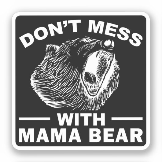 Niet knoeien met mama Beer Moederdag Mom Cool Sticker (Voorkant)