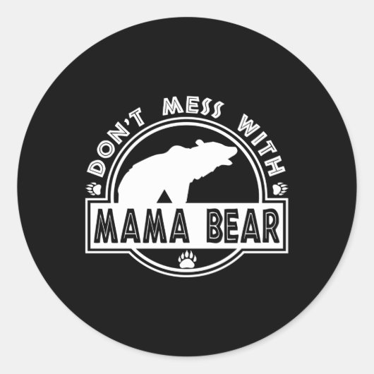Niet knoeien met mama Beer Moederdag Ronde Sticker (Voorkant)