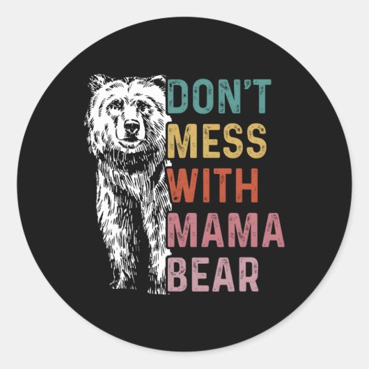 Niet knoeien met mama Beer Moederdag Ronde Sticker (Voorkant)