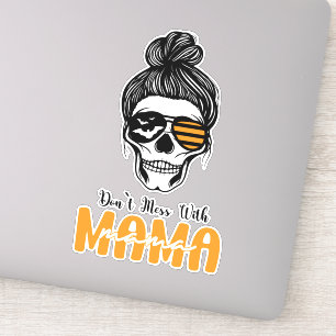 Niet knoeien met mama schedel Badass sticker